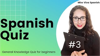 General knowledge Spanish Quiz (3)-test your knowledge-beginners level-10 questions