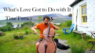 What's Love Got to Do with It - Tina Turner - Heartfelt Cello Version