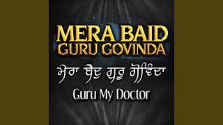 Mera Baid Guru Govinda