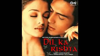 Dil Ka Rishta Lyrical Songs Bollywood 🎵 ( Aishwarya Rai & Arjun Rampal ) [ Udit Kumar & Alka ]