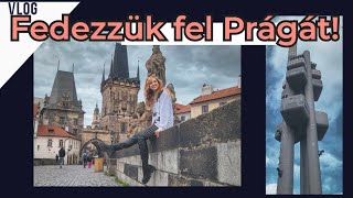 Nézzünk szét Prágában ~ Utazó vlog