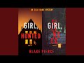 Chapter 69.2 - An Ella Dark Fbi Suspense Thriller Bundle: Girl, Hunted (#3) and Girl, Silenced (#4)