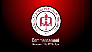 2pm Apsu Fall Commencement December 12th 2025
