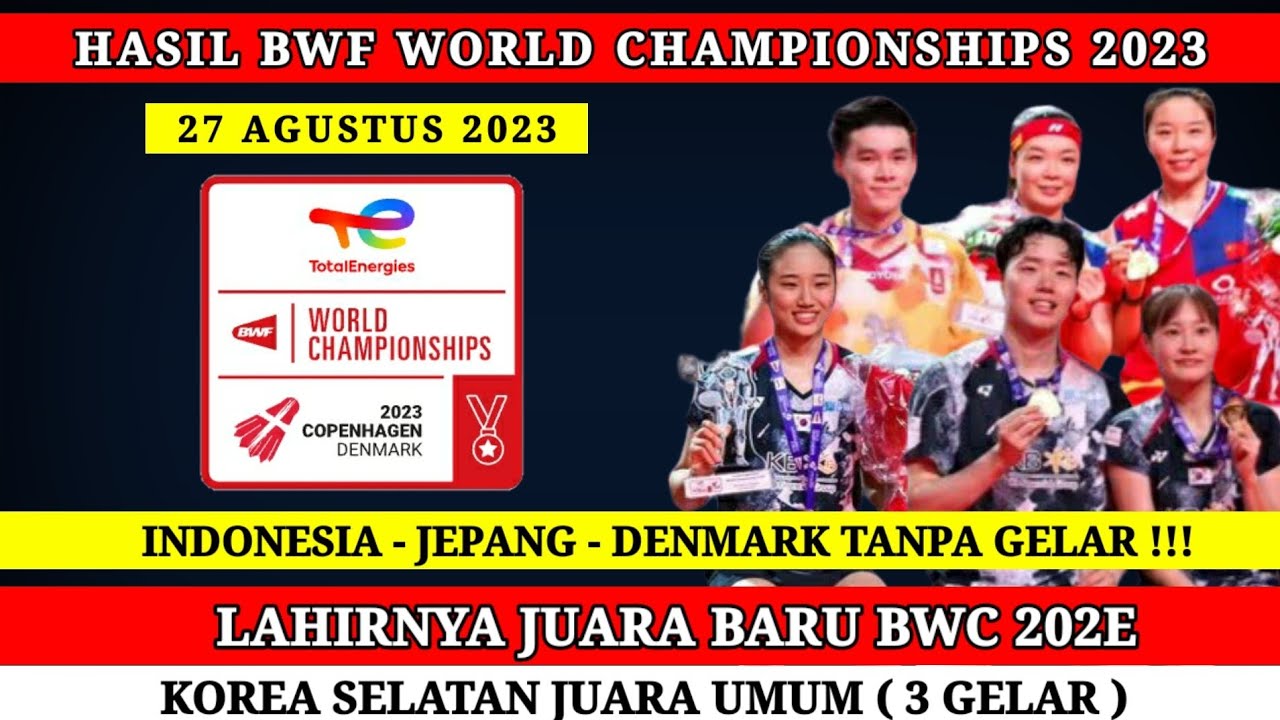 HASIL LENGKAP FINAL BWF WORLD CHAMPIONSHIPS 2023 | HASIL BADMINTON HARI ...