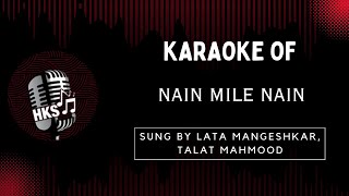 Nain Mile Nain Karaoke Song With Lyrics | High-Quality Karaoke