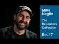 The Expositors Collective with Mike Neglia (David Snead Ukraine Missions #017)