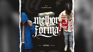 ÉoLo$t - Melhor Forma Feat B_cash.official (Prod. Martinnz X Ttheuz1n X Dbn)