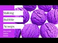 Making Bubble Scoops | Bubble Bar Tutorial