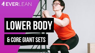 Lower Body & Core Giant Sets | 4EVERLEAN