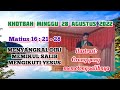 khotbah Minggu, 28-8-2022 / Matius 16:21-28 / Menyangkal diri, memikul salib, dan mengikut Yesus