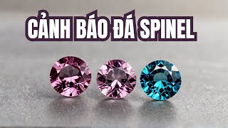 TOP 3 LÝ DO KHÔNG NÊN MUA ĐÁ SPINEL