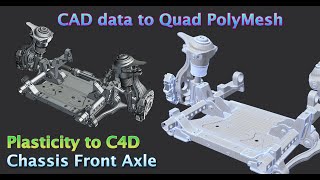 CAD Data to Quadpoly Mesh | Cinema4D | Remesh | Convert Plasticity to Quad Mesh