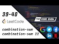 Leetcode 39 & 40 Combination Sum & Combination Sum II (Backtracking) - javascript