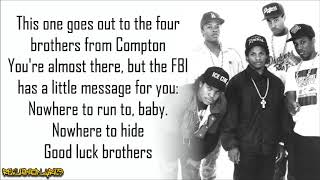 N.W.A. - 100 Miles and Runnin' (Lyrics)