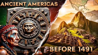 The Americas Before 1491: Ancient Societies and Their Complex Networks | The History Of America 1491