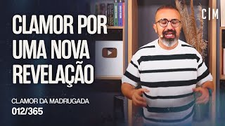 CLAMOR POR UMA NOVA REVELAÇÃO | CM