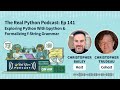 Exploring Python With bpython & Formalizing f-String Grammar | Real Python Podcast #141