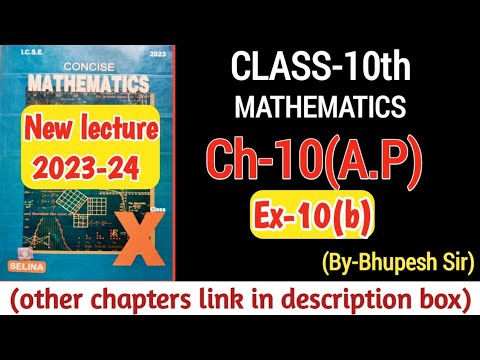 A.P(New Lecture) | Cl-10th | ICSE | Ex-10(b) | Full Ex | Selina Concise ...