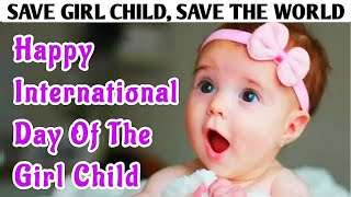 National Girl Child Day whatsapp Status | Girl Child Day status| International girl child day status