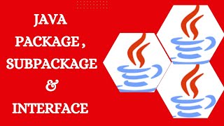 #64 Java Packages and Subpackage | Packages in Java in Hindi | Packages Interface and Class