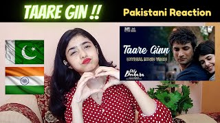 Dil Bechara - Taare Ginn | Official Video Reaction | Sushant & Sanjana | Pakistani Reaction