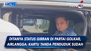 Soal Gibran Diisukan Masuk Golkar, Airlangga Klaim Komunikasi dengan PDI-P Tetap Lancar - SIP 24/10