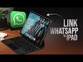 How to Link WhatsApp to iPad (tutorial)