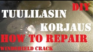 DIY | TUULILASIN KORJAUS | HOW TO REPAIR WINDSHIELD CRACK