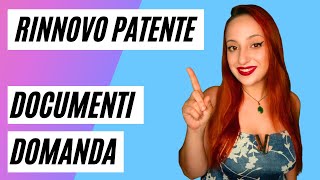 COME RINNOVARE LA PATENTE DI GUIDA : DOCUMENTI E DOMANDA