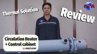 UIMBKK | Review Circulation Heaters และตู้คอนโทรล