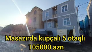 Masazırda kupçalı 5 otaqlı.0558436143.