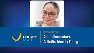 Anti-inflammatory, Arthritis-friendly Eating | Arthritis Talks