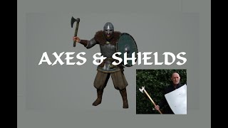 Axes And Shields - Advantages Over The Sword