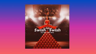 Swish Swish (Nicki’s Version) | Katy Perry ft Nicki Minaj •Vietsub & Lyrics
