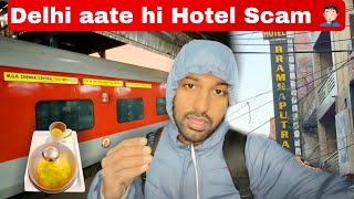 Delhi aate hi Hotel Scam 🤦🏻