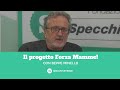 Il progetto Forza Mamme! di Specchio dei tempi