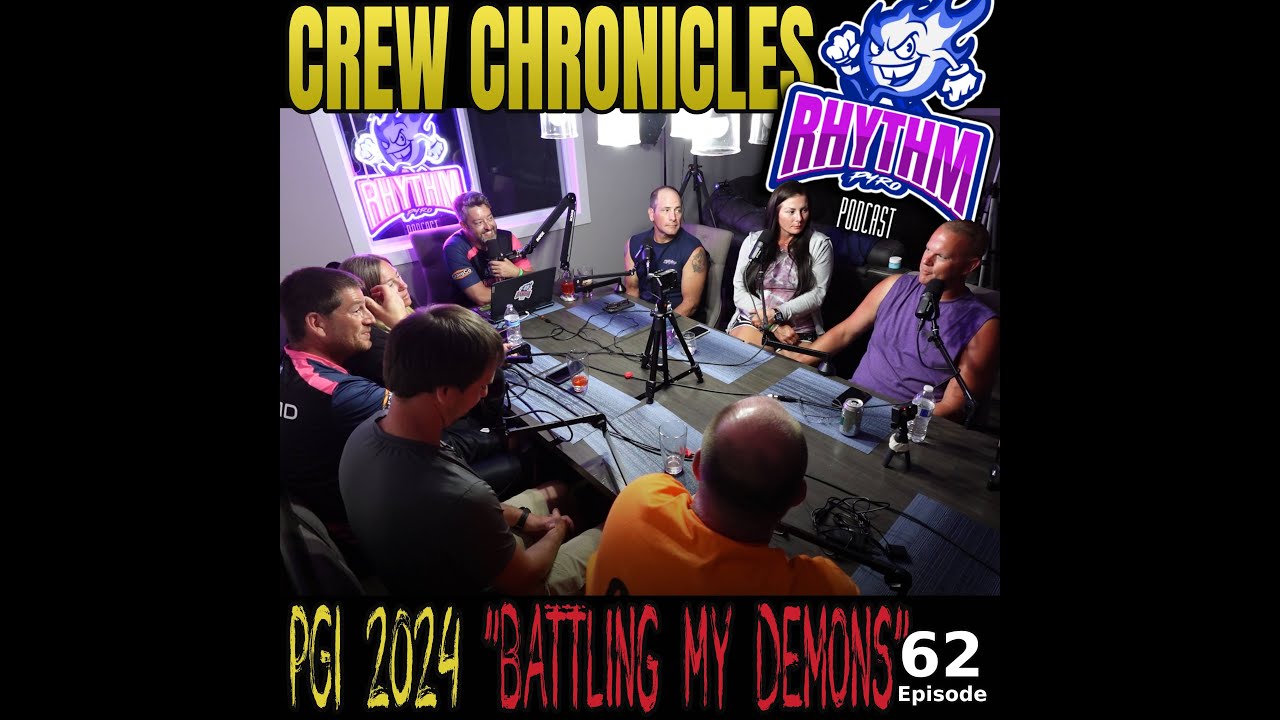 62 Crew Chronicles Pgi 2024 Battling My Demons The Rhythm Pyro