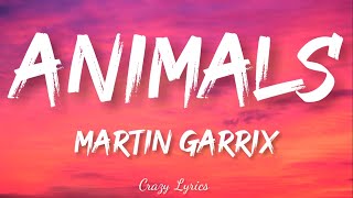 Martin Garrix - Animals ( Lyrics )