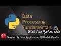 Data Processing Fundamentals: Create GUI for Data Application with Gradio ( Part 4b/4)