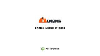 Enginir - Theme Setup Wizard