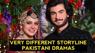 Top 10 Very Different Storyline Pakistani Dramas 2023