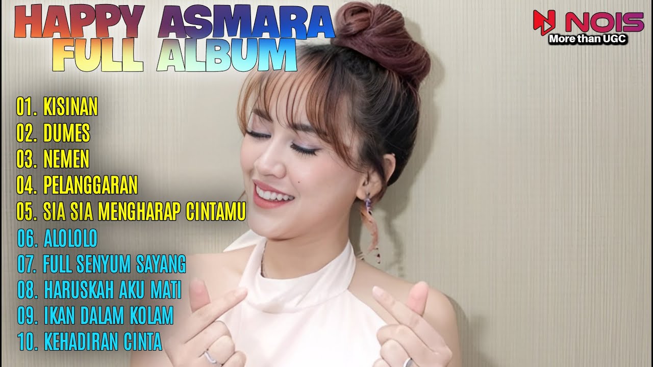 HAPPY ASMARA FULL ALBUM TERBARU 2023 | KISINAN–DUMES–NEMEN–PELANGGARAN ...