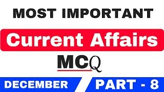 December Current Affairs Most Important MCQ in Hindi  for IBPS PO, IBPS Clerk, SSC CGL,  CHSL Part 8