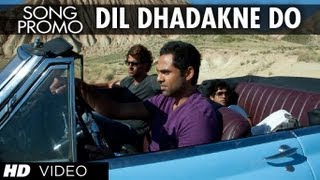 'Dil Dhadakne Do' Zindagi na milegi dobara Feat. Hrithik, Katrina