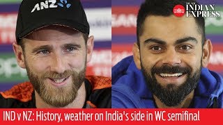 IND v NZ: History, weather on India's side in World Cup semifinal