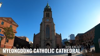 [4K] [Korea] Walking on Myeongdong Street and Myeongdong Cathedral 명동거리에서 명동성당까지 걷기