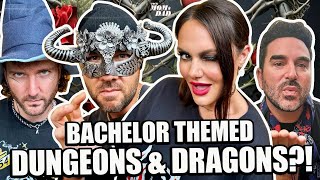 Your Mom & Dad: Bachelor Themed Dungeons & Dragons?!