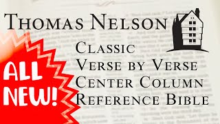 ALL NEW! Thomas Nelson NKJV Classic Verse by Verse Reference Bible - Review