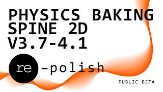 Using Spine 4.2 Physics in legacy runtimes (3.7 - 4.1)