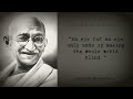 🔴 mahatma gandhi quotes of wisdom top 10